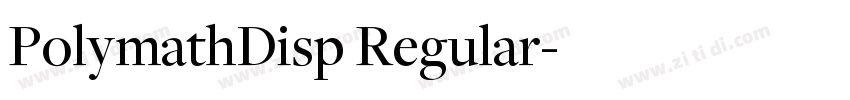 PolymathDisp Regular字体转换